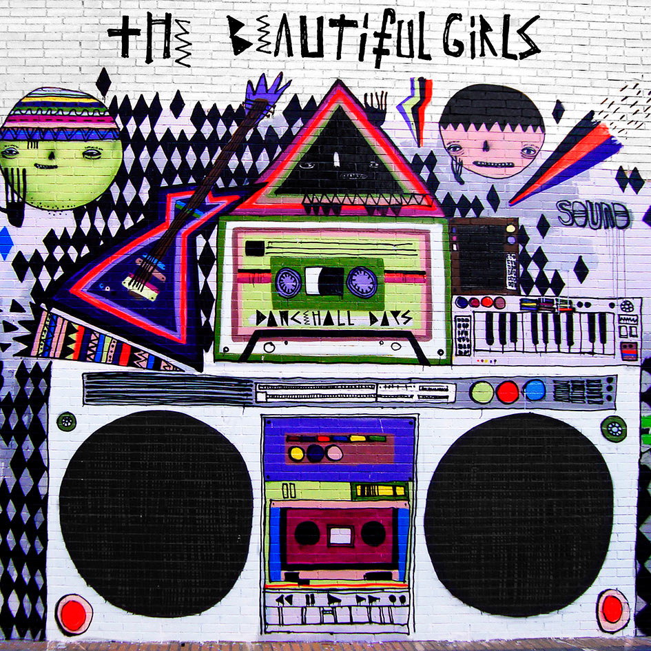 The Beautiful Girls – “Dancehall Days”