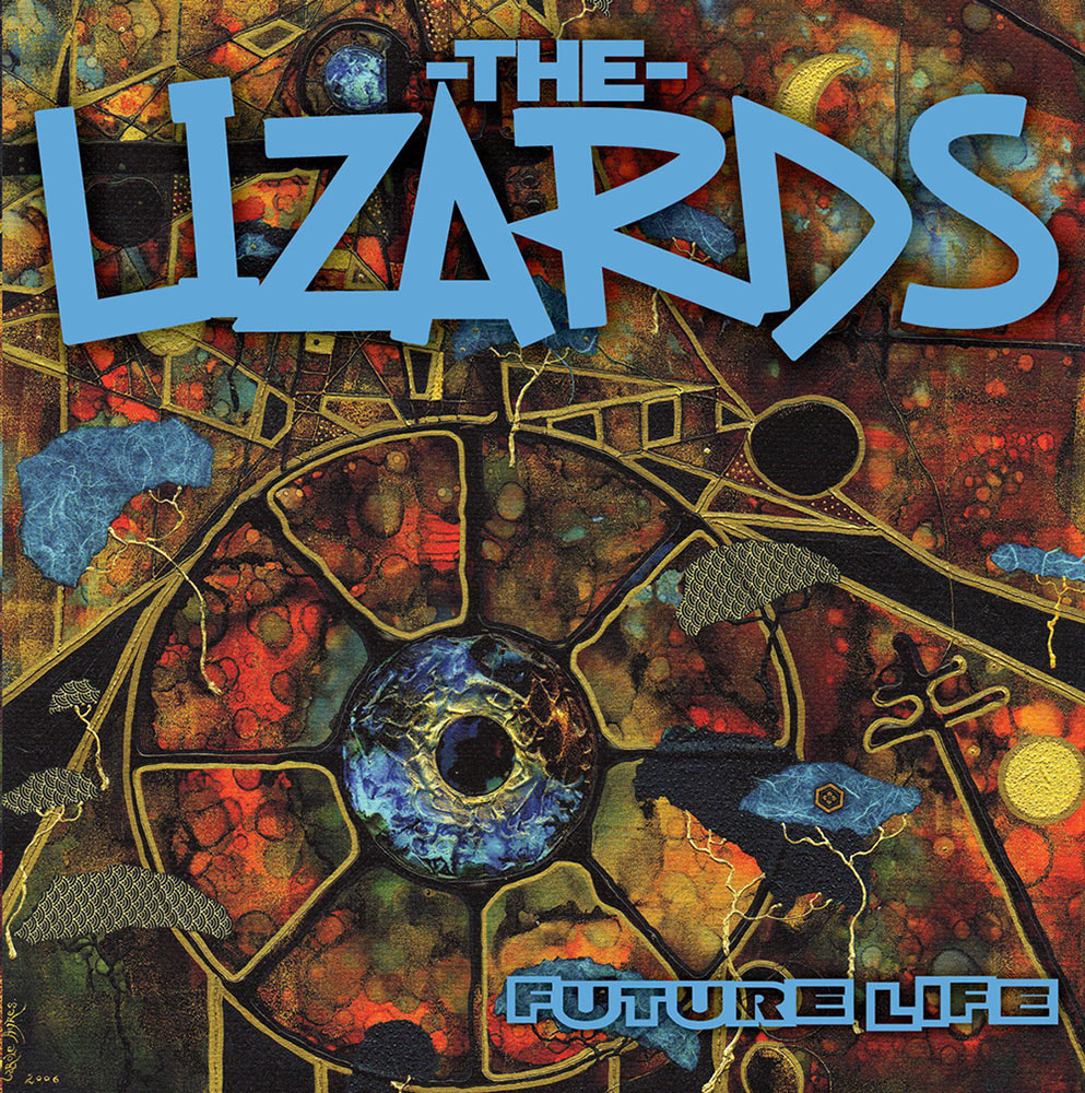 The Lizards – “Future Life”