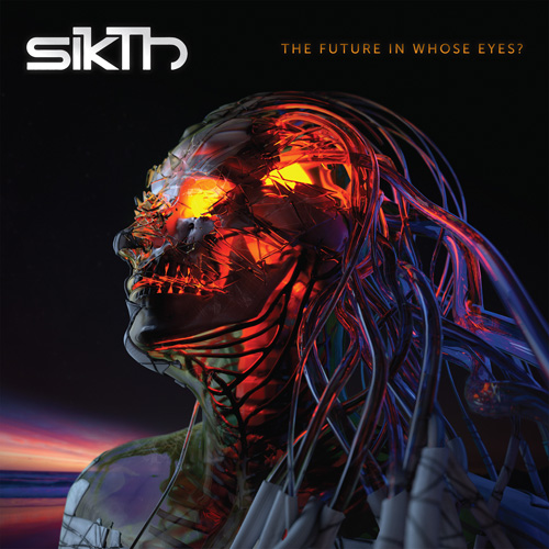 Sikth New Album ‘The Future In Whose Eyes?’