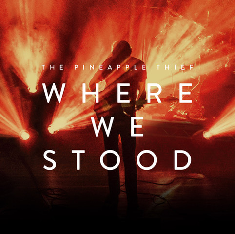 The Pineapple Thief To Release “Where We Stood”