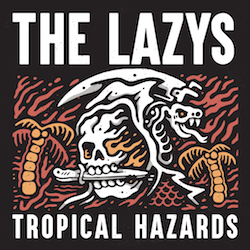 The Lazys Take New Album To The World