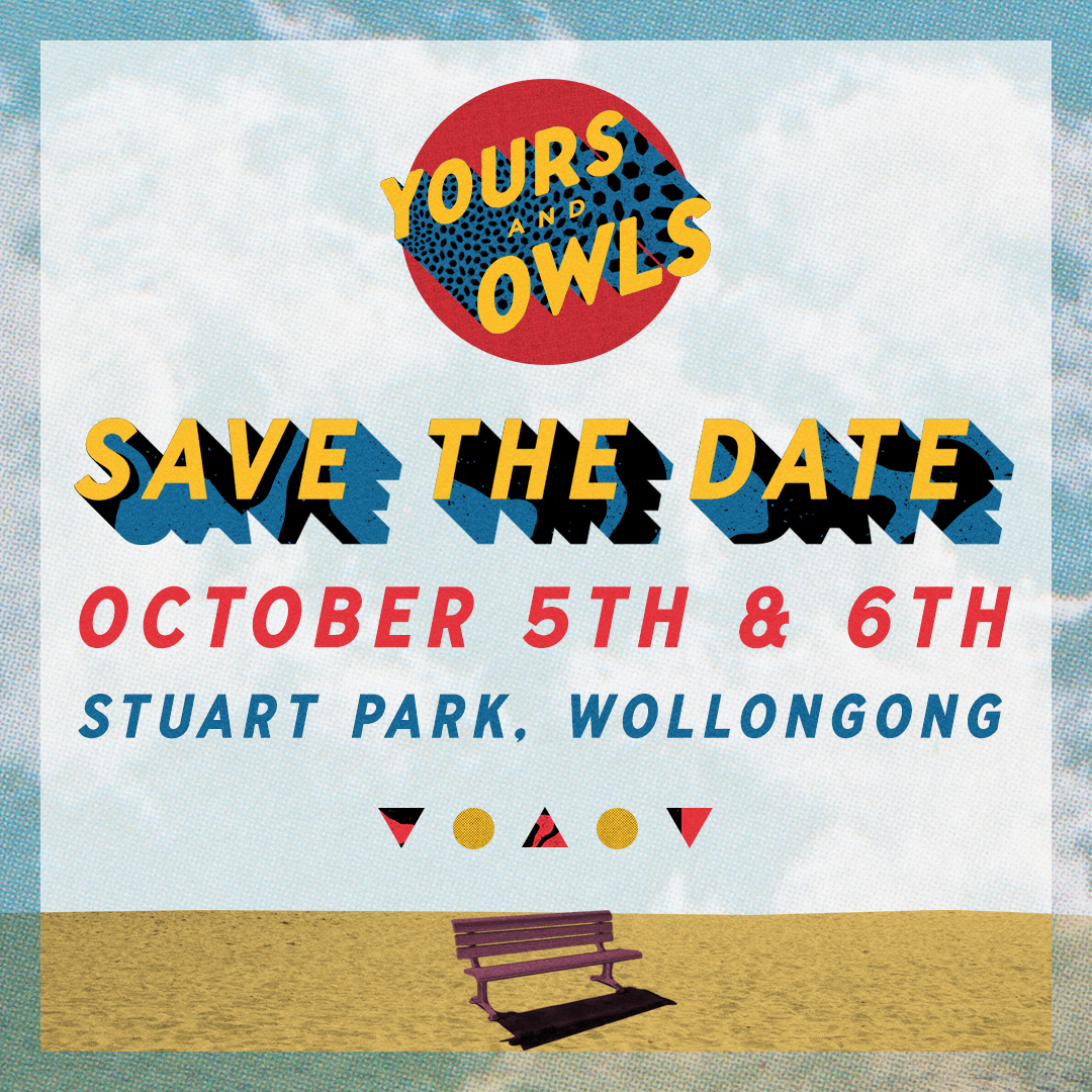 Yours & Owls 2019 Save The Date
