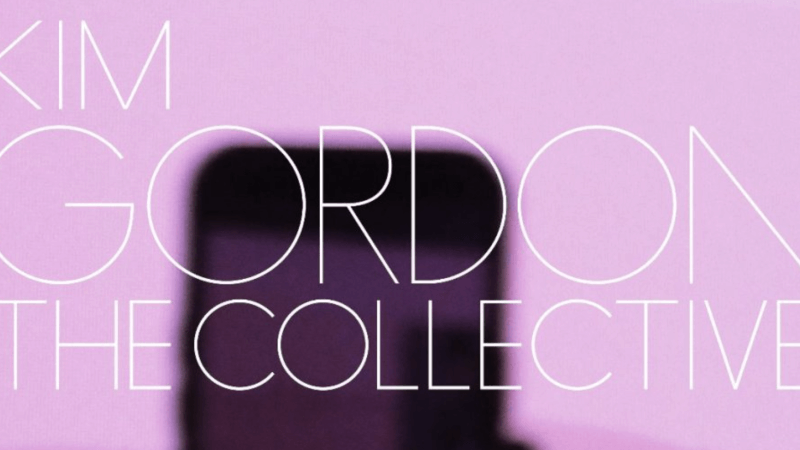 Kim Gordon releases 2nd solo album “The Collective”