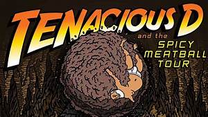 Tenacious D “The Spicy Meatball Tour” AU/NZ Cancellation