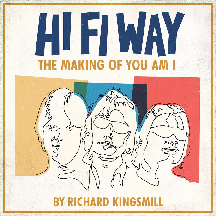 Hi Fi Way: The Making of You Am I – Listen To Episode 1 Now